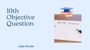 Read more about the article Matric Exam Objective Question